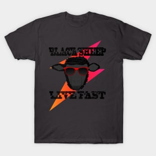 Black Sheep Live Fast T-Shirt